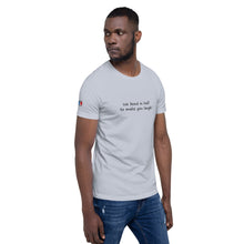 Load image into Gallery viewer, We Bend in Half to Make You Laugh Unisex T-Shirt
